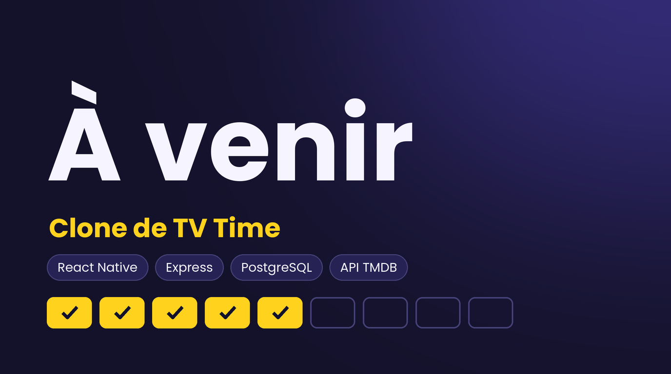 Projet à venir d'application mobile de suivi de séries et films